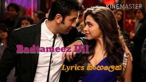 badtameez dil lyrics|More.